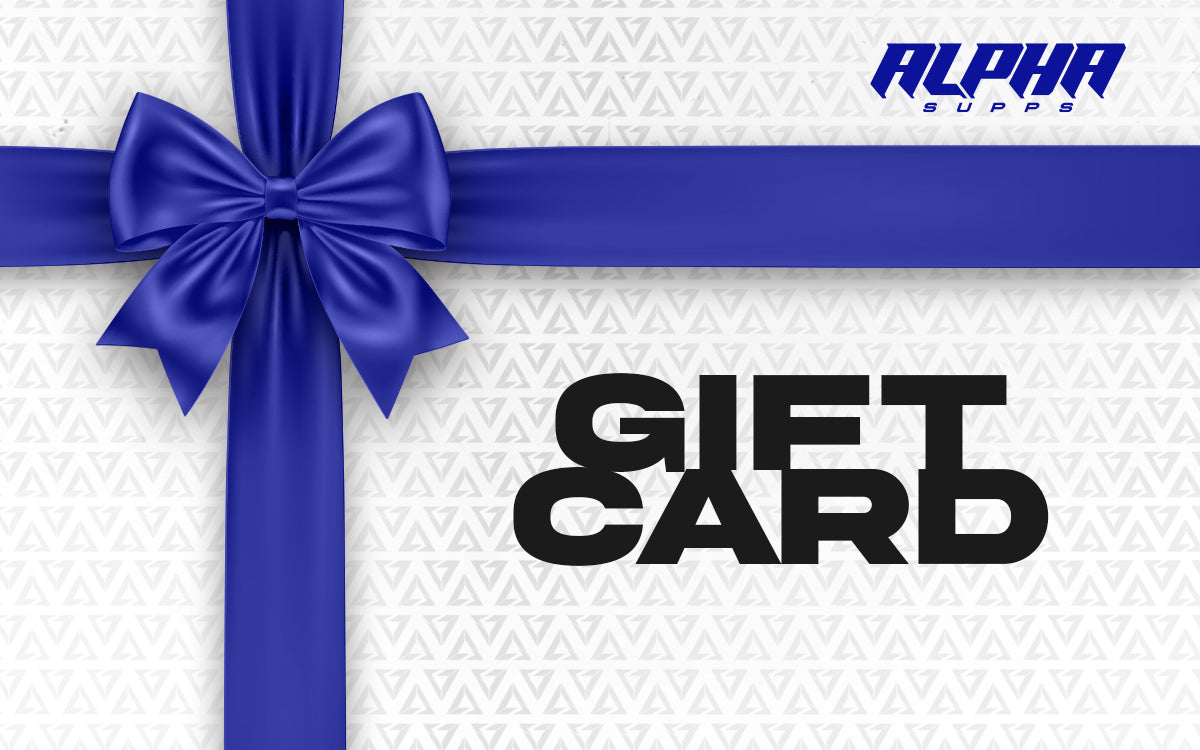 Alpha Supps Gift Card - Alpha Supps®